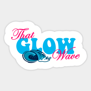 That Glow Wave #2a Sticker